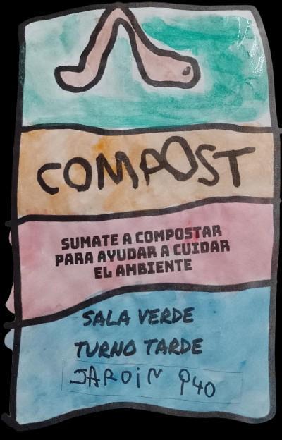 Flyer realizado por los alumnos, con un fondo de distintos colores y un texto que dice "Compost, Sumate a compostar para ayudar a cuidar el ambiente, Sala verde Turno Tarde, Jardín 940"