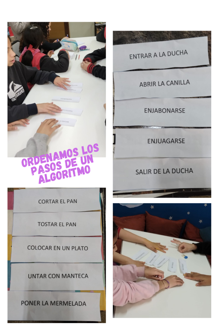 Fotografías donde se observan estudiantes ordenando papelitos con frases: entrar a la ducha, abrir la canilla, enjabonarse, enjuagarse, salir de la ducha. También hay una frase sobre las fotos: "Ordenamos los pasos de un algoritmo"